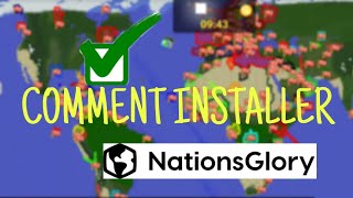 COMMENT INSTALLER NATIONS GLORY SANS BUGS [upl. by Atiuqnahs]