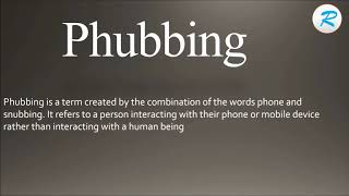 How to pronounce Phubbing [upl. by Dahsar]