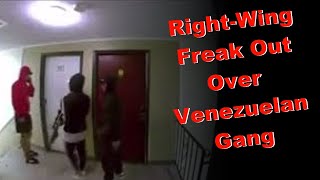 RightWing FREAKS OUT Over Venezuelan Gang [upl. by Assirialc]