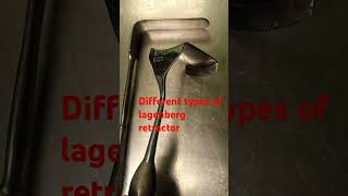 Different types of lagenberg retractor [upl. by Gerta]