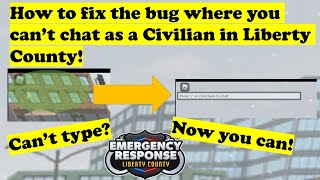 How to fix the bug where you cant chat as a Civilian in Liberty County Emergency ResponseERLC [upl. by Vonni745]