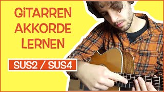 Gitarrenakkorde lernen  Sus2  Sus4 [upl. by Mattson]