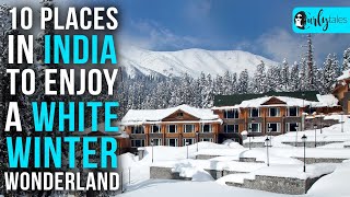 10 Places In India To Enjoy A White Winter Wonderland  Curly Tales [upl. by Sergu]