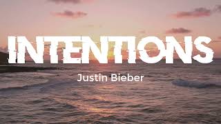 Justin Bieber  Intentions Lyrics ft Quavo [upl. by Weingartner]