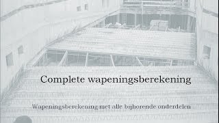 Sterkeleer 3 3 Complete wapeningsberekening vloeren en balken deel 1 [upl. by Cuyler]