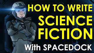 How to Write Science Fiction feat Daniel Orrett [upl. by Anoynek]