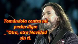 NAVIDAD SIN TI Marco Antonio Solis LETRA [upl. by Bowles176]