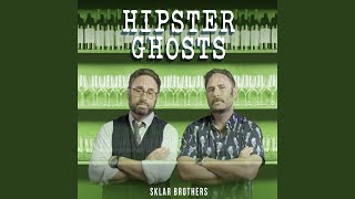 Hipster Ghosts [upl. by Newfeld]