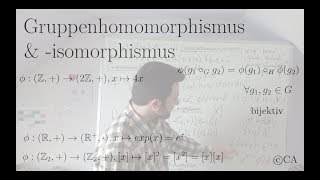 Gruppenhomomorphismus Isomorphismus Erklärung Beispiele Algebra Gruppentheorie [upl. by Blalock]