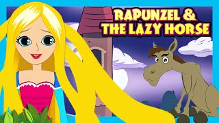 Rapunzel and The Lazy Horse  STORIES  English Stories For Kids [upl. by Ingamar246]