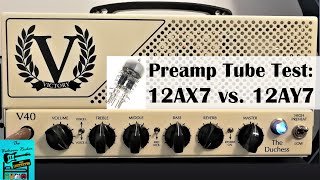 Victory V40 12AX7 vs 12AY7 Preamp Tube Shootout [upl. by Haneen713]