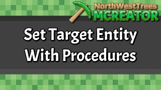 Set Target Entity  MCreator [upl. by Nnayhs]