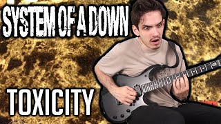 System Of A Down  Toxicity  GUITAR COVER 2020  Screen Tabs [upl. by Yenor54]