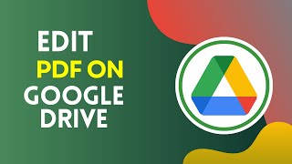 How to Edit PDF in Google Drive 2024 [upl. by Annotahs]