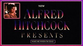 New Alfred Hitchcock Presents Wake Me When Im Dead 1985 [upl. by Goren]