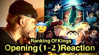 Ranking Of Kings Opening 12 Reaction  Anime Op Reaction [upl. by Wellesley]