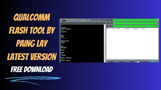 Qualcomm Flash Tool By Paing Lay Latest Version [upl. by Neirad]