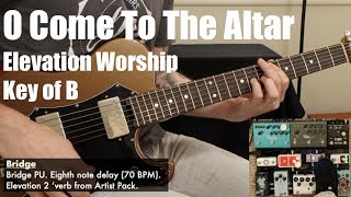 O Come To The Altar  Lead Guitar  Elevation Worship [upl. by Keifer]