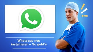 🚑 Whatsapp neu installieren – So geht’s [upl. by Drucy]