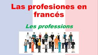 Profesiones en francés Les professions [upl. by Inattirb]