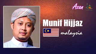 Adzan Paling Merdu Terbaik Di Dunia Most Beautiful Azan  Munif Hijjaz Malaysia [upl. by Haya122]