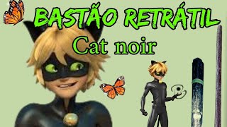 Artesanatos Bastão retrátil do CAT NOIR [upl. by Charters]