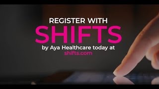 Introducing Shifts by Aya Healthcare [upl. by Atinahc]