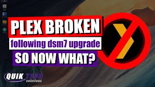 How To Fix Plex After Upgrading To DSM7 [upl. by Dugas72]