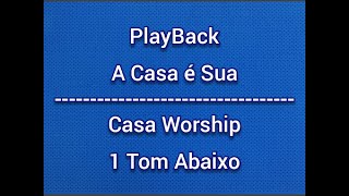 A Casa é Sua  Casa WorshipPlayBack 1 Tom Abaixolegendado [upl. by Dhu]