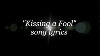 George Michael  Kissing a Fool lyrics [upl. by Ollehcram358]