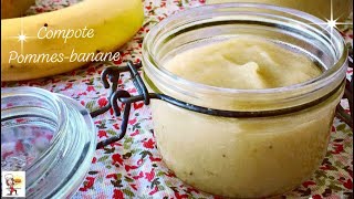 COMPOTE DE POMMES BANANES SANS SUCRE AJOUTÉ [upl. by Amsirhc]