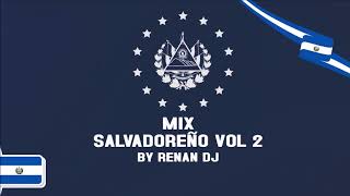 Mix Salvadoreño  cumbias salvadoreñas  Mix Salvadoreño Bailable [upl. by Nirehtac800]