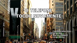 O Telefone Tocou Novamente  Jorge Benjor  Karaokê [upl. by Gaspard]