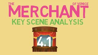 The Merchant of Venice Act 4 Scene 1 Analysis [upl. by Suzanna285]