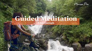 I Am Enough Guided Meditation  Marisa Peer [upl. by Shayn34]