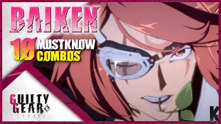 10 Must Know Baiken Combos for Guilty Gear Strive  113 [upl. by Eelyrehc]