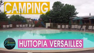 Camping Huttopia Versailles [upl. by Doroteya]