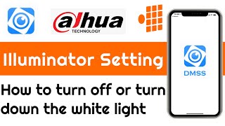 Dahua Cameras  How to change the Illuminator settings [upl. by Hsinam]