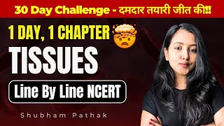 CLASS 9 BIOLOGY TISSUES FULL CHAPTER  Class 9 Science Chapter 6  Shubham Pathak [upl. by Acissaj]