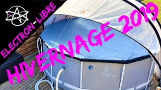 MISE EN HIVERNAGE PISCINE INTEX 2019 [upl. by Polky]