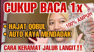 AMALAN KERAMAT BACA 1x SENILAI 41x HAJAT PASTI QOBUL  PENJELASAN DIAKHIR VIDEO [upl. by Nirroc]