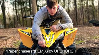 Kevin Gates “paper chasers” REMIX by UPCHURCH [upl. by Nishom]