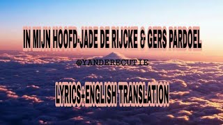 In mijn hoofd Jade de Rijcke amp Gers Pardoel  Clear lyrics  english translation [upl. by Gorden918]