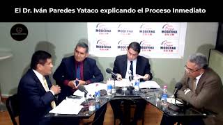 Dr Iván Paredes Yataco  Explicando el Proceso Inmediato  Programa Las Puertas de la Justicia [upl. by Tehcac]