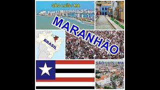 O ESTADO DO MARANHÃO BREVES INFORMAÇÕES GEOGRÁFICAS [upl. by Bick943]