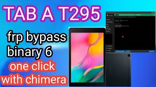 TAB A T295 frp bypass binary 6 one click with chimera [upl. by Zetta360]