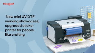 Procolored new VF13 Pro UV DTF working showcases upgraded sticker printer for people like crafting [upl. by Razid]