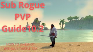 Dragonflight Subtlety Rogue PvP Opener 102  How to Oneshot Epic 1vs1 pvp situations [upl. by Hines]