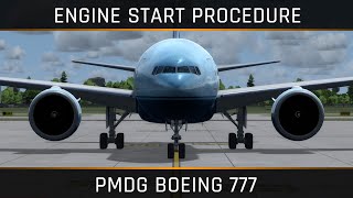 PMDG Boeing 777  Engine Start Procedure [upl. by Haimrej]