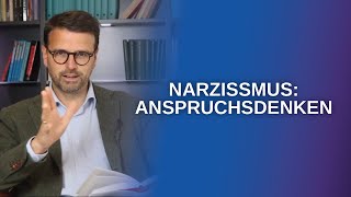 Narzissmus erkennen Narzissten erheben Anspruch auf alles und jeden Raphael Bonelli [upl. by Adnerak73]